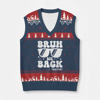 Bruh We Back Teacher V-Neck Knit Sweater Vest Funny Back To School Gen A Slang Sunglasses - Wonder Print Shop