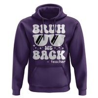 Bruh We Back Teacher Hoodie Funny Back To School Gen A Slang Sunglasses - Wonder Print Shop