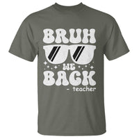 Bruh We Back Teacher T Shirt Funny Back To School Gen A Slang Sunglasses - Wonder Print Shop