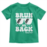 Bruh We Back Teacher Toddler T Shirt Funny Back To School Gen A Slang Sunglasses - Wonder Print Shop