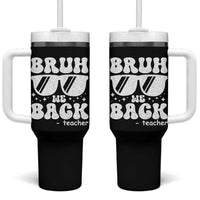 Bruh We Back Teacher Tumbler With Handle Funny Back To School Gen A Slang Sunglasses - Wonder Print Shop