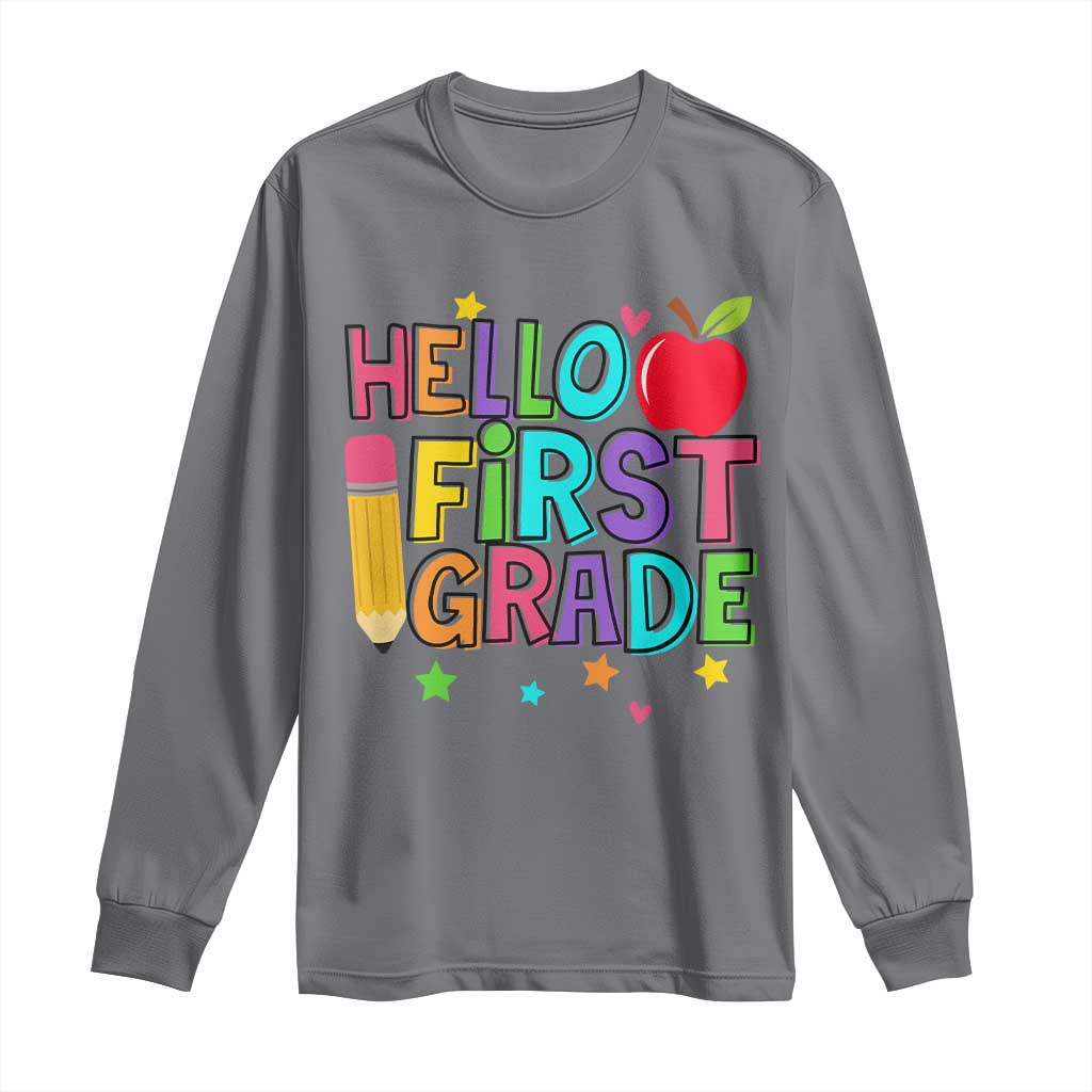 Hello First Grade Teacher Long Sleeve Shirt Back To School 1st Grade Team - Wonder Print Shop