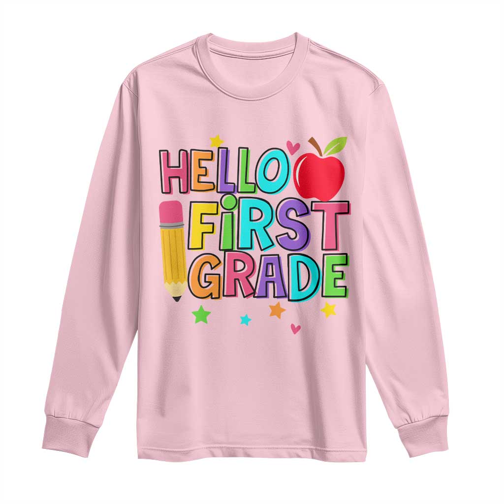 Hello First Grade Teacher Long Sleeve Shirt Back To School 1st Grade Team - Wonder Print Shop
