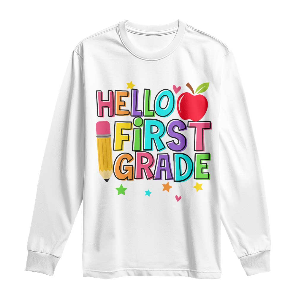 Hello First Grade Teacher Long Sleeve Shirt Back To School 1st Grade Team - Wonder Print Shop