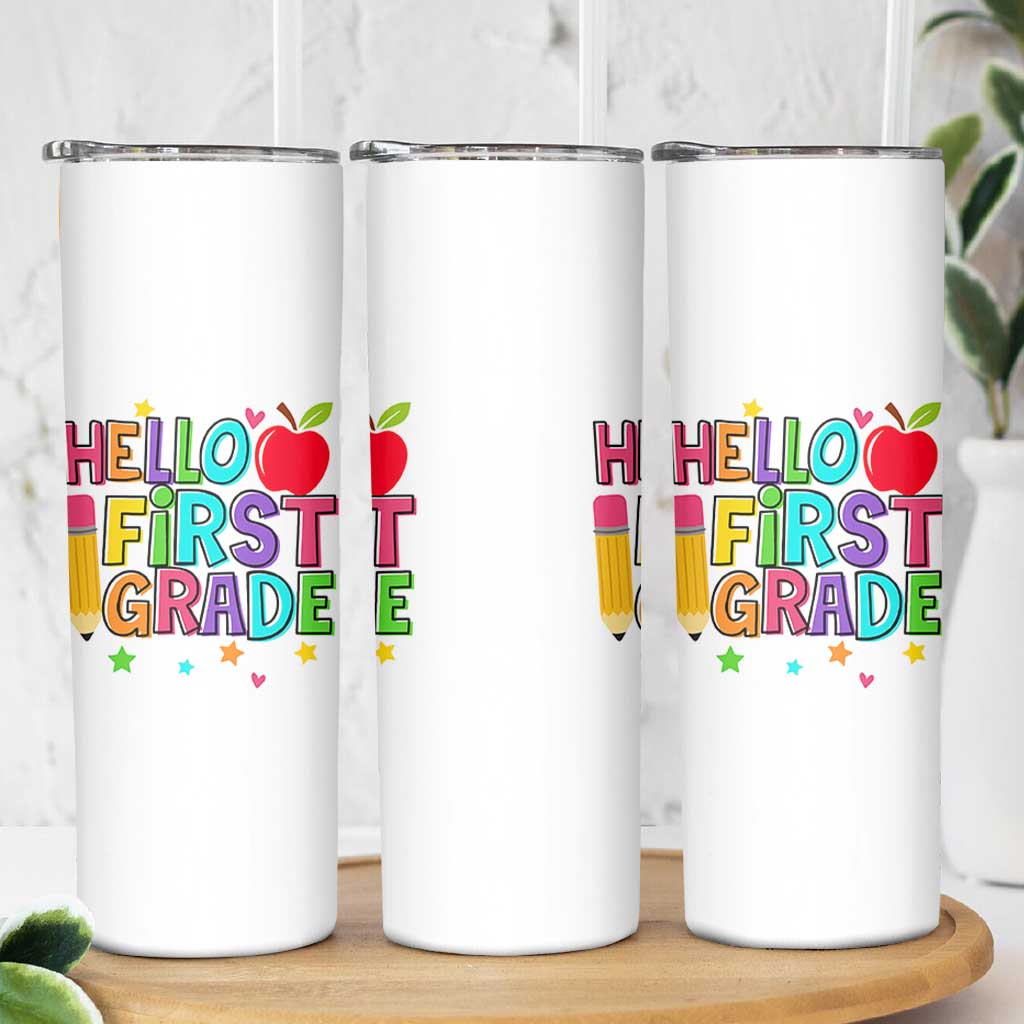 Hello First Grade Teacher Skinny Tumbler Back To School 1st Grade Team - Wonder Print Shop
