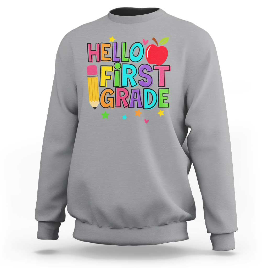 Hello First Grade Teacher Sweatshirt Back To School 1st Grade Team - Wonder Print Shop