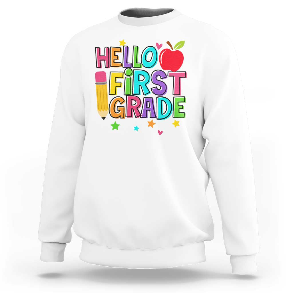 Hello First Grade Teacher Sweatshirt Back To School 1st Grade Team - Wonder Print Shop