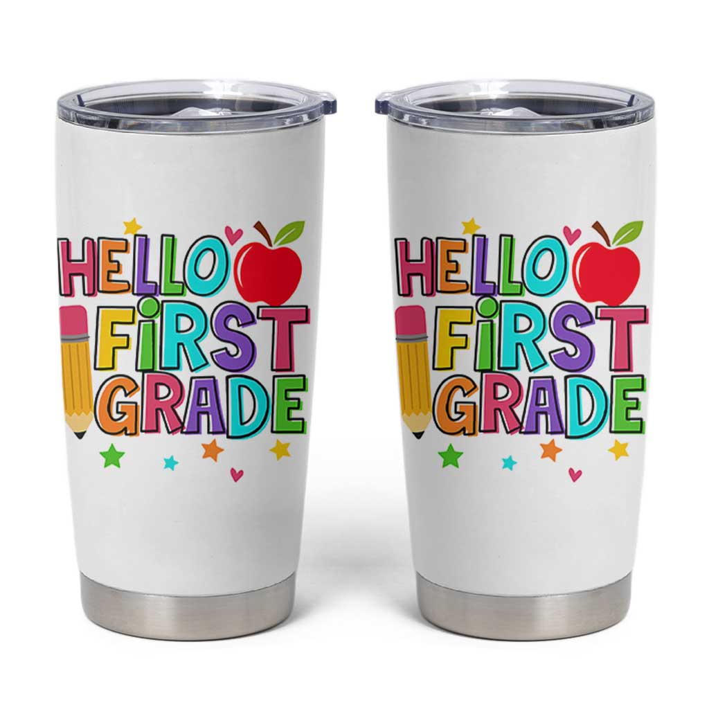Hello First Grade Teacher Tumbler Cup Back To School 1st Grade Team - Wonder Print Shop