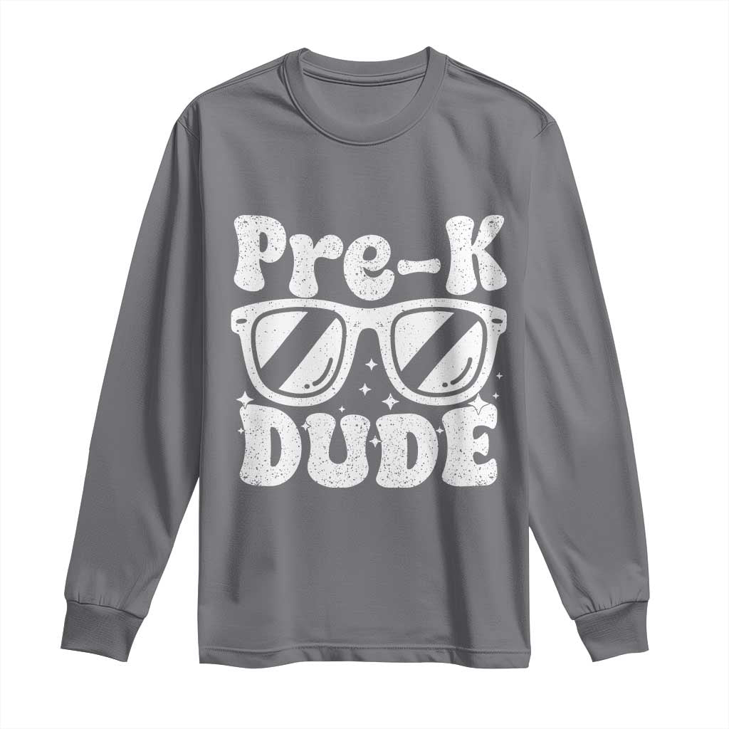 Pre-k Dude Long Sleeve Shirt Funny Back to School First Day of Preschool - Wonder Print Shop