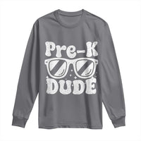 Pre-k Dude Long Sleeve Shirt Funny Back to School First Day of Preschool - Wonder Print Shop