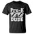 Pre-k Dude T Shirt Funny Back to School First Day of Preschool - Wonder Print Shop