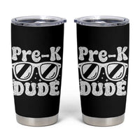 Pre-k Dude Tumbler Cup Funny Back to School First Day of Preschool - Wonder Print Shop