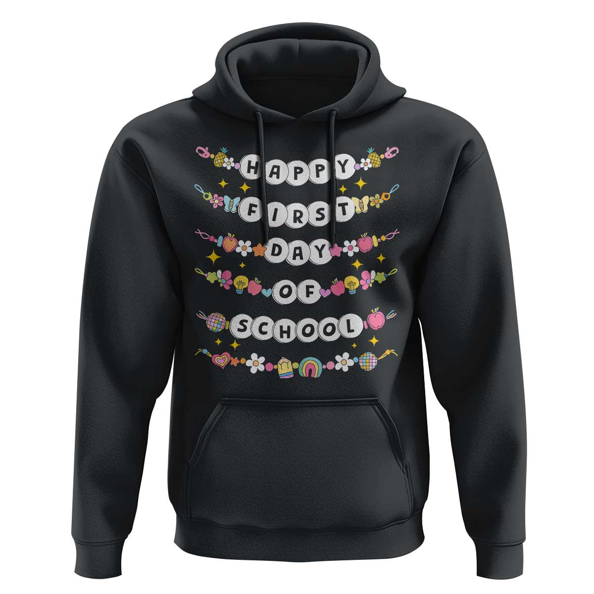 Happy First Day Of School Hoodie Teacher Kids Back To School Bracelets - Wonder Print Shop