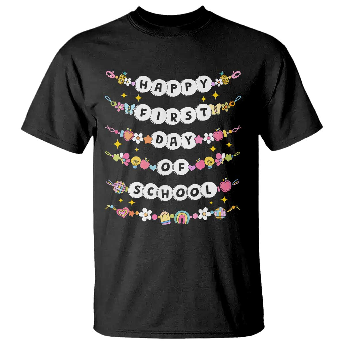 Happy First Day Of School T Shirt Teacher Kids Back To School Bracelets - Wonder Print Shop