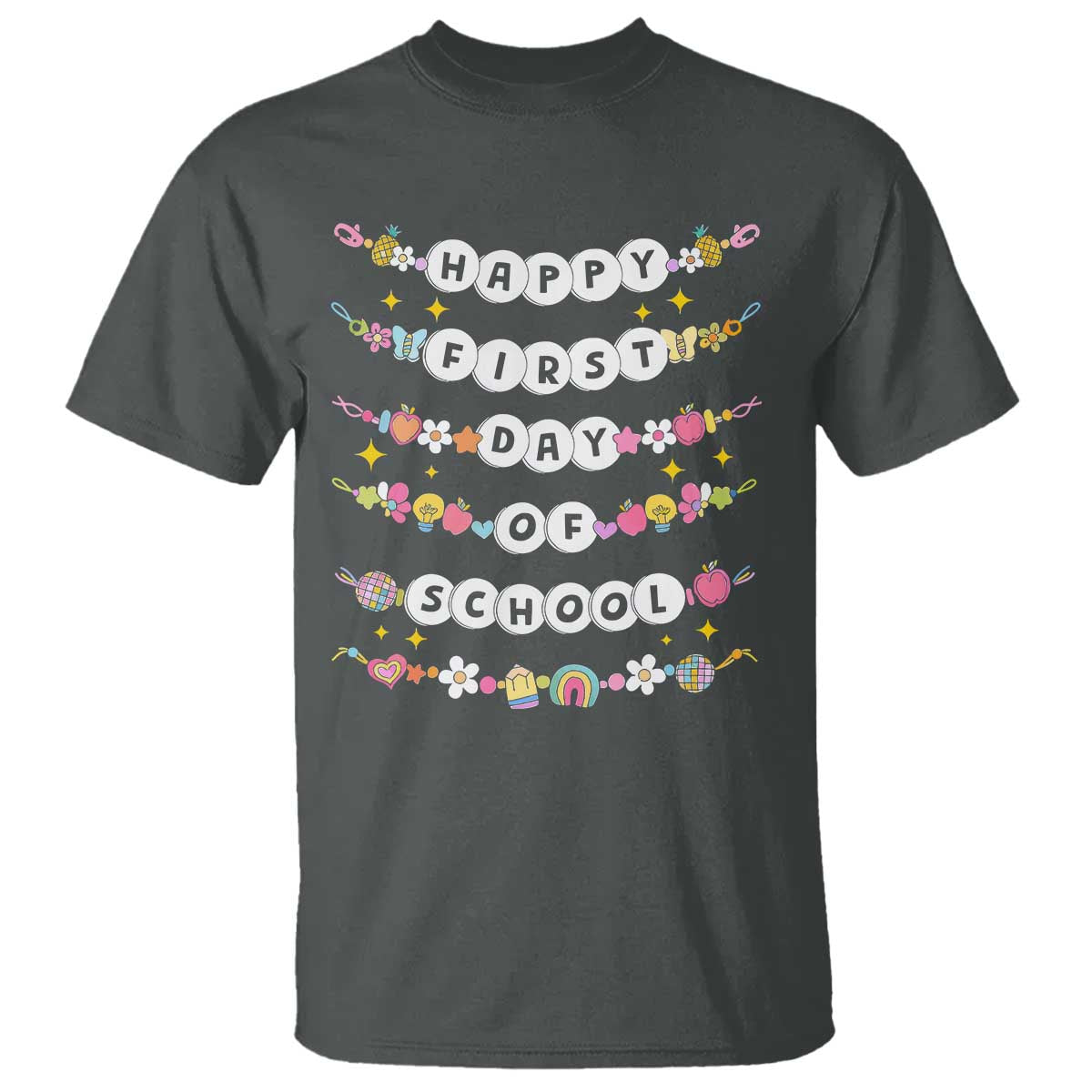 Happy First Day Of School T Shirt Teacher Kids Back To School Bracelets - Wonder Print Shop