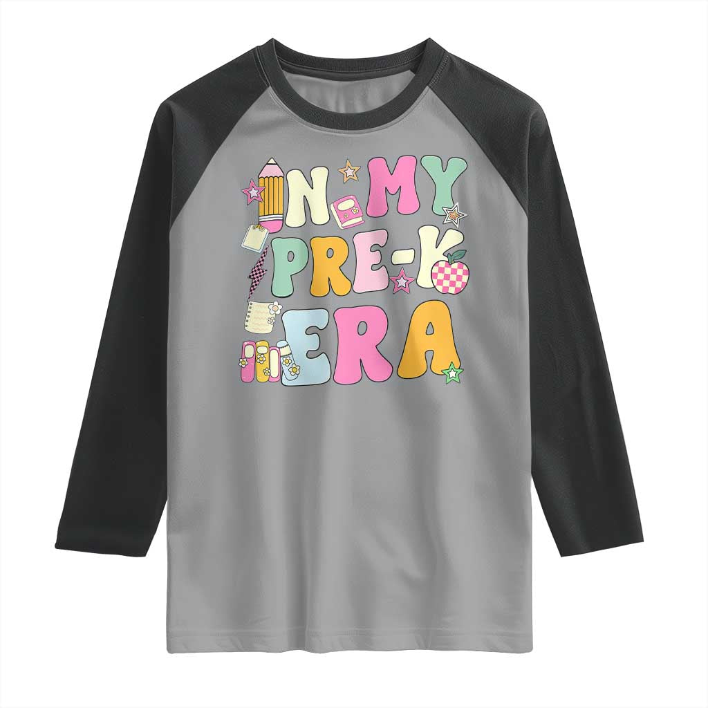 In My Pre-K Era Raglan Shirt Girl Back To School Cute PreSchool Teacher - Wonder Print Shop