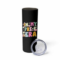 In My Pre-K Era Skinny Tumbler Girl Back To School Cute PreSchool Teacher - Wonder Print Shop