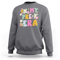 In My Pre-K Era Sweatshirt Girl Back To School Cute PreSchool Teacher - Wonder Print Shop