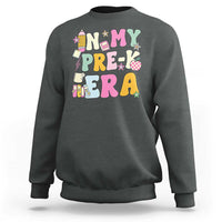 In My Pre-K Era Sweatshirt Girl Back To School Cute PreSchool Teacher - Wonder Print Shop