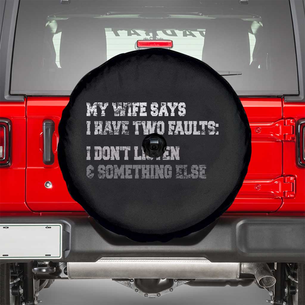 Funny Husband Spare Tire Cover My Wife Says I Only Have Two Faults