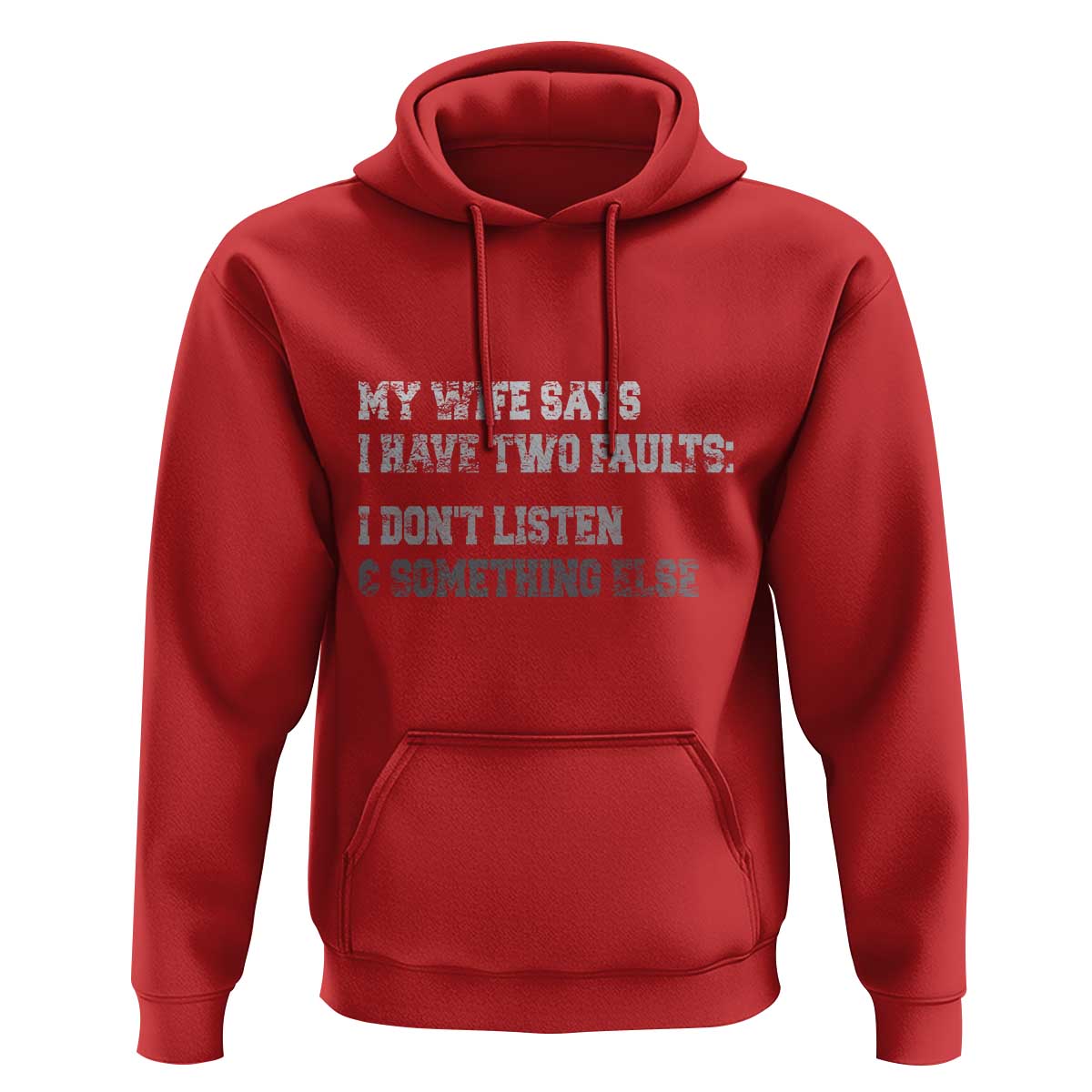 Funny Husband Hoodie My Wife Says I Only Have Two Faults