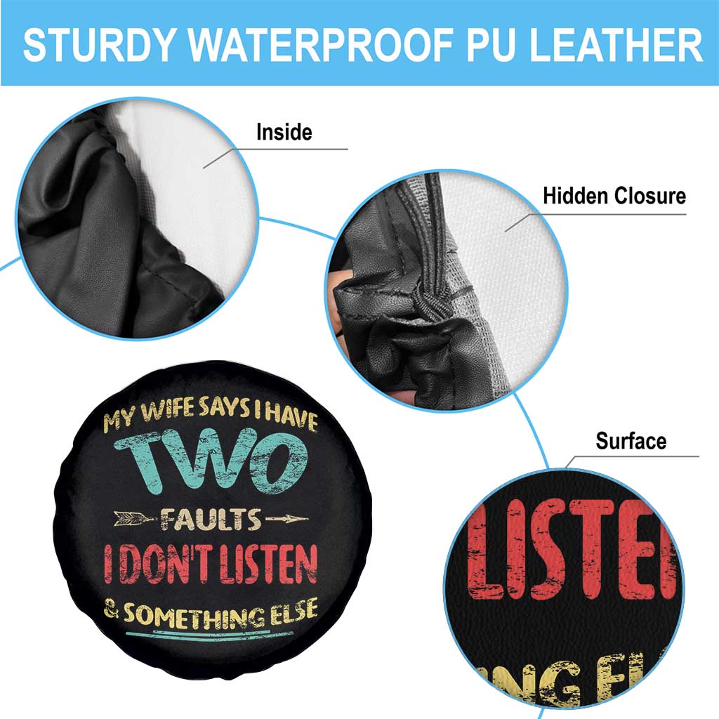 Funny Husband Spare Tire Cover Retro My Wife Says I Only Have Two Faults