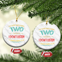 Funny Husband Ceramic Ornament Retro My Wife Says I Only Have Two Faults