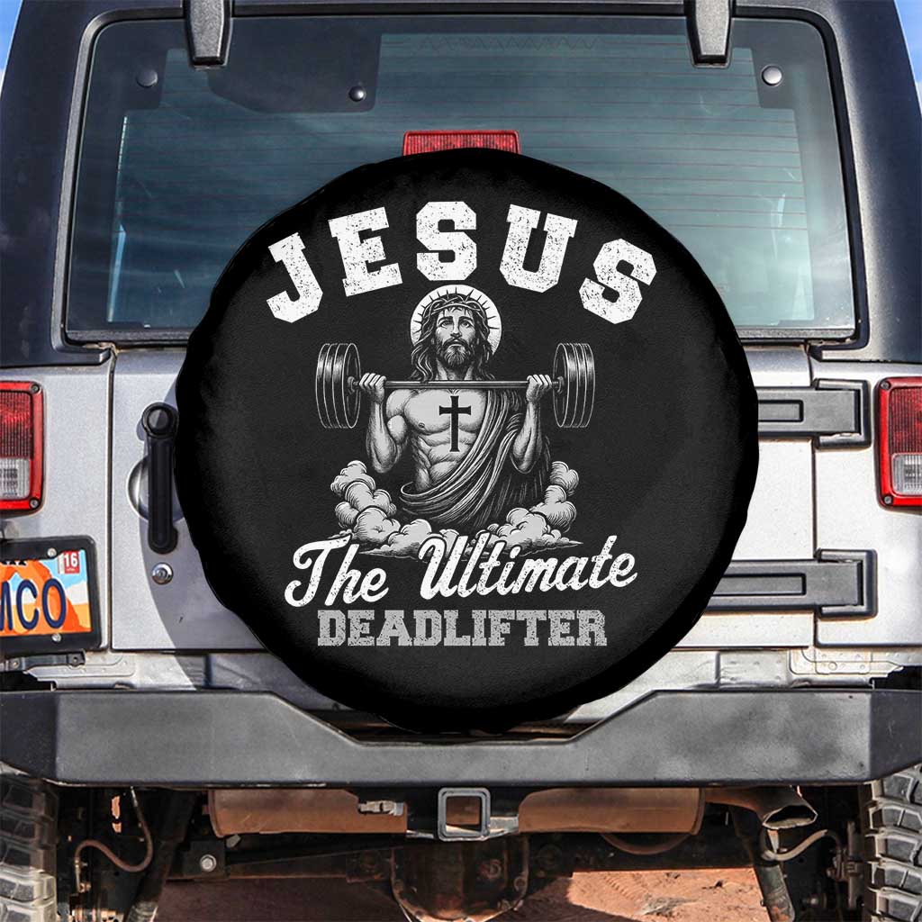 Jesus Deadlifting Spare Tire Cover The Ultimate Deadlifter Christian