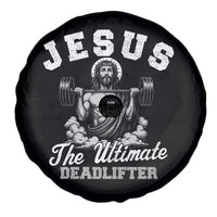 Jesus Deadlifting Spare Tire Cover The Ultimate Deadlifter Christian