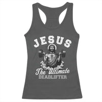 Jesus Deadlifting Racerback Tank Top The Ultimate Deadlifter Christian