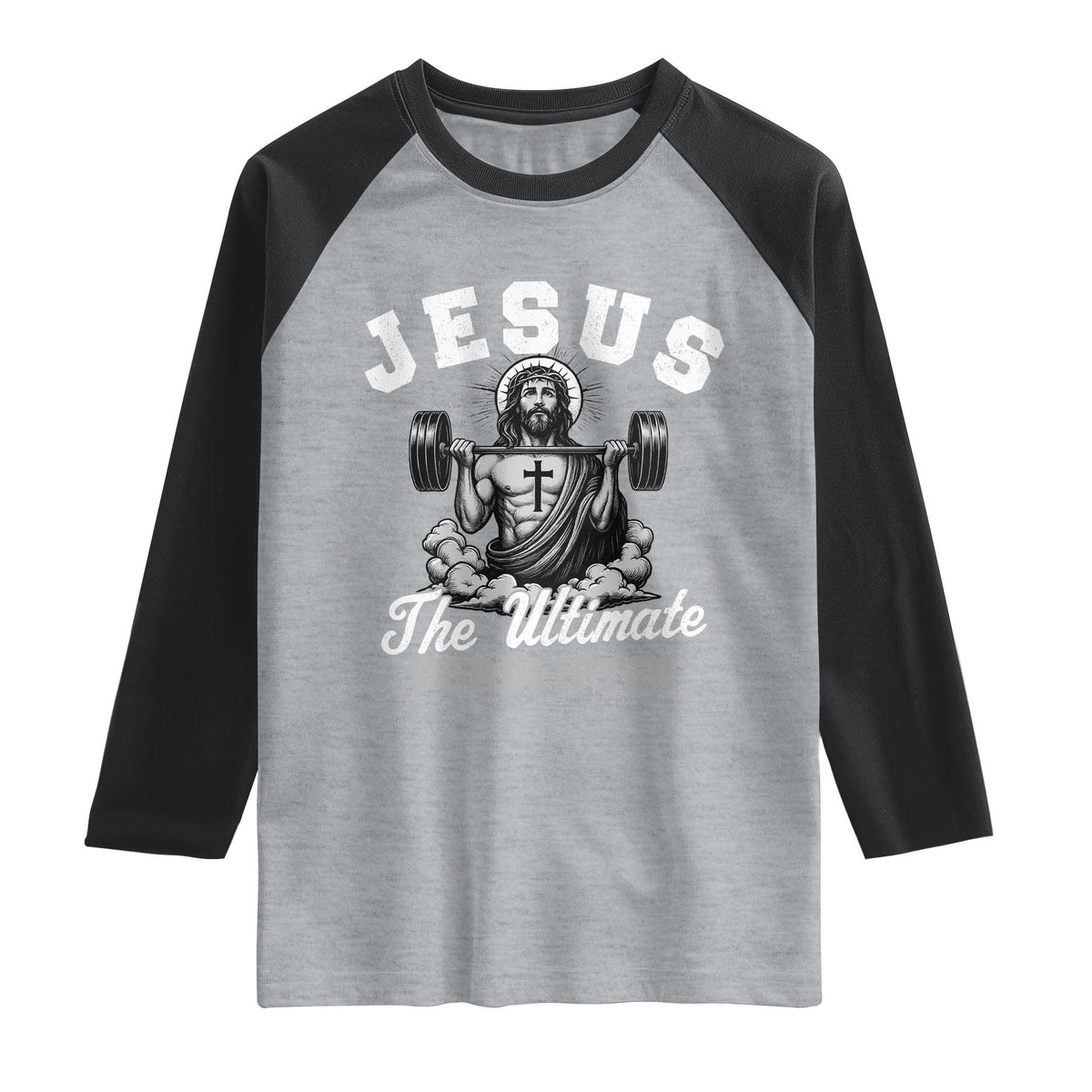 Jesus Deadlifting Raglan Shirt The Ultimate Deadlifter Christian