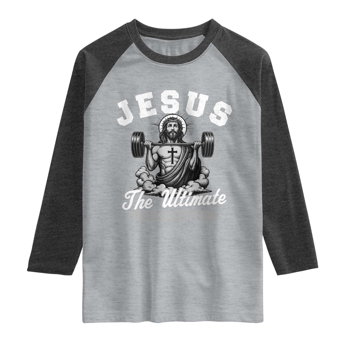 Jesus Deadlifting Raglan Shirt The Ultimate Deadlifter Christian