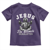 Jesus Deadlifting Toddler T Shirt The Ultimate Deadlifter Christian