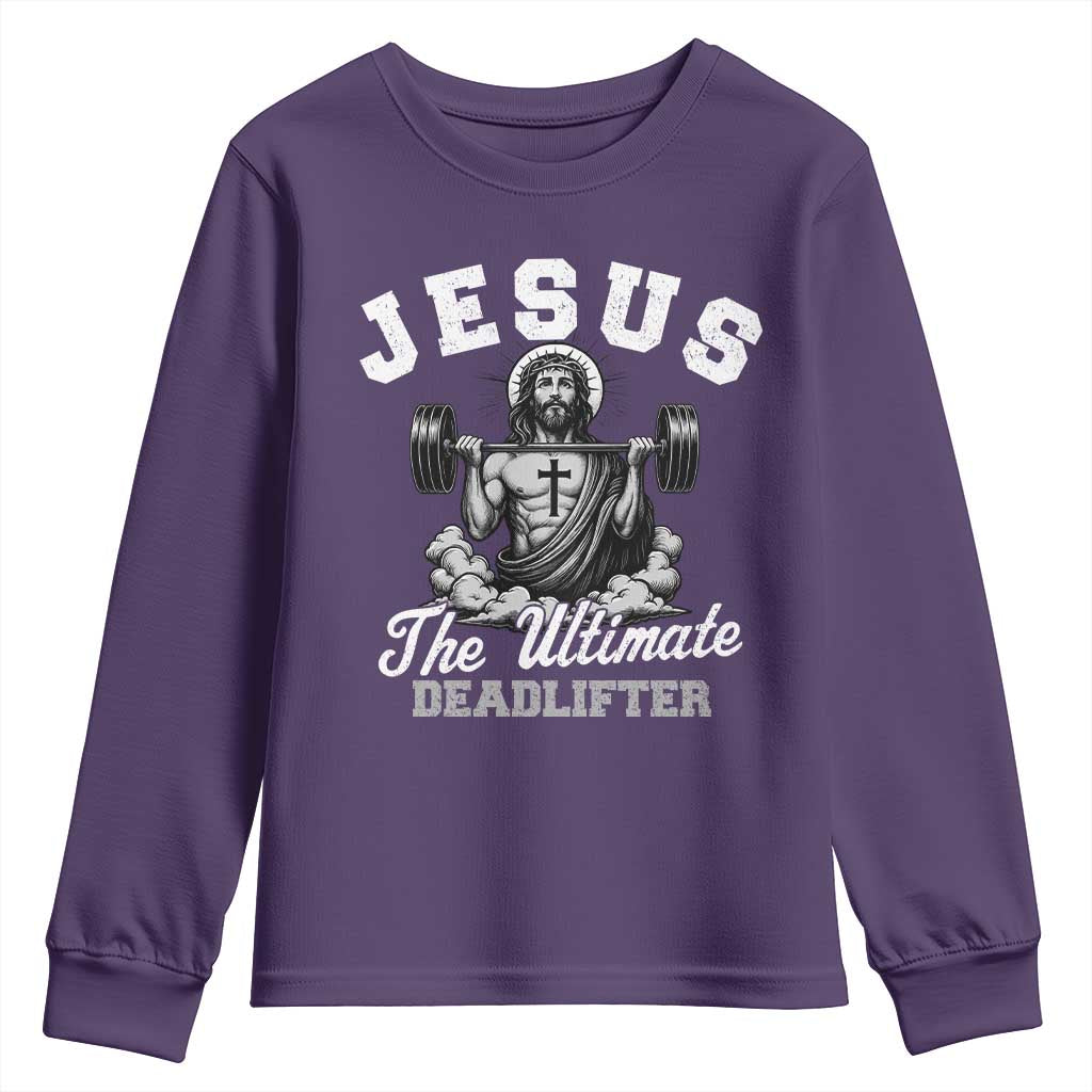 Jesus Deadlifting Youth Sweatshirt The Ultimate Deadlifter Christian