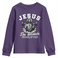 Jesus Deadlifting Youth Sweatshirt The Ultimate Deadlifter Christian
