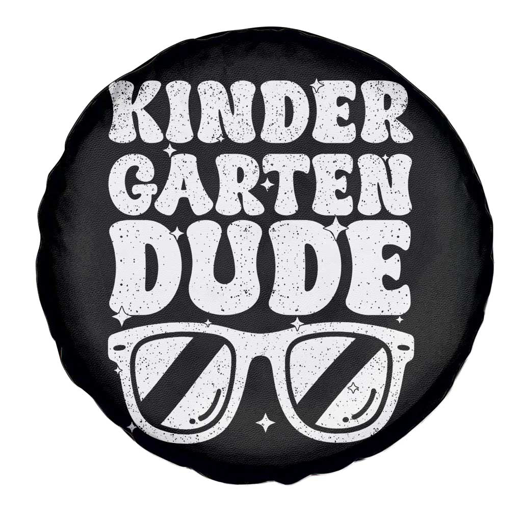 Kindergarten Dude Spare Tire Cover Funny Back to School First Day Of Kinder Graduation - Wonder Print Shop