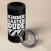 Kindergarten Dude 4 in 1 Can Cooler Tumbler Funny Back to School First Day Of Kinder Graduation - Wonder Print Shop