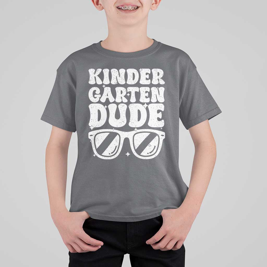 Kindergarten Dude T Shirt For Kid Funny Back to School First Day Of Kinder Graduation - Wonder Print Shop