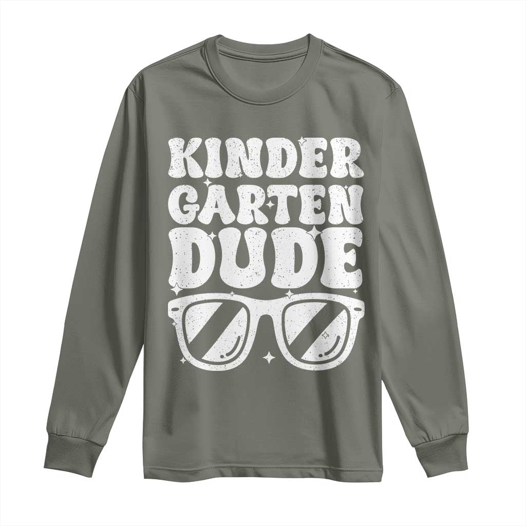 Kindergarten Dude Long Sleeve Shirt Funny Back to School First Day Of Kinder Graduation - Wonder Print Shop