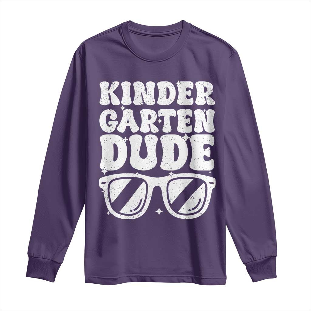 Kindergarten Dude Long Sleeve Shirt Funny Back to School First Day Of Kinder Graduation - Wonder Print Shop