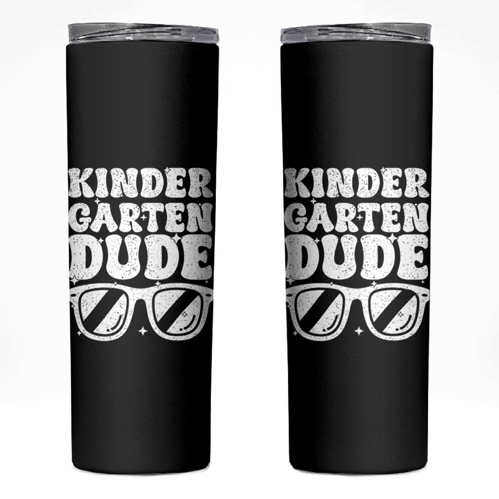 Kindergarten Dude Skinny Tumbler Funny Back to School First Day Of Kinder Graduation - Wonder Print Shop