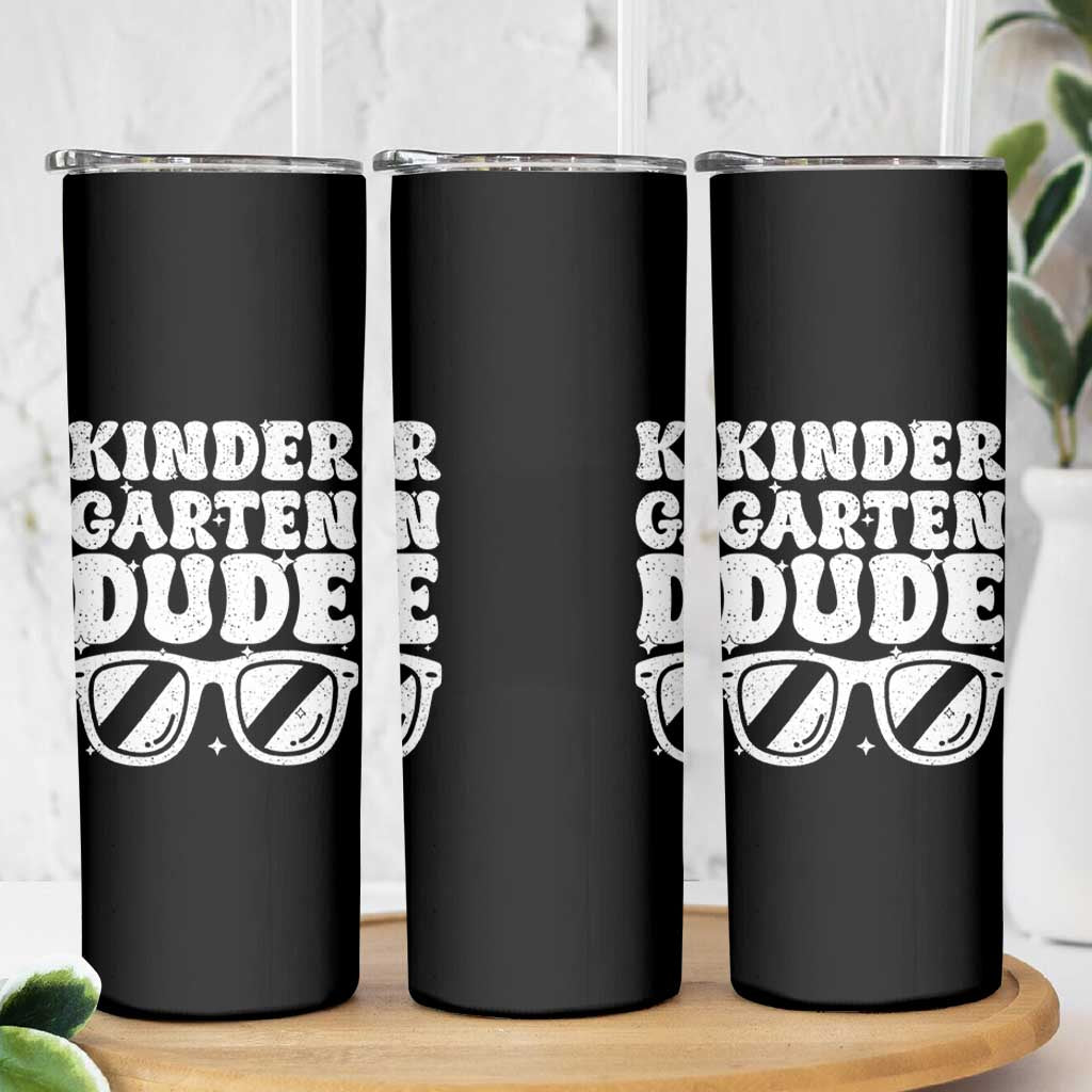 Kindergarten Dude Skinny Tumbler Funny Back to School First Day Of Kinder Graduation - Wonder Print Shop