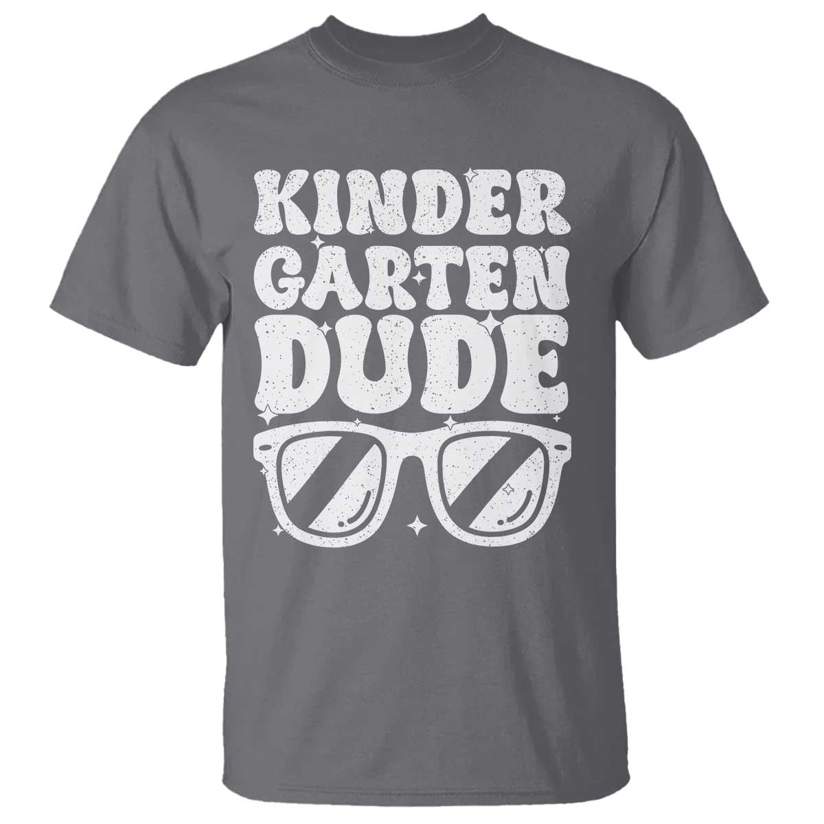 Kindergarten Dude T Shirt Funny Back to School First Day Of Kinder Graduation - Wonder Print Shop