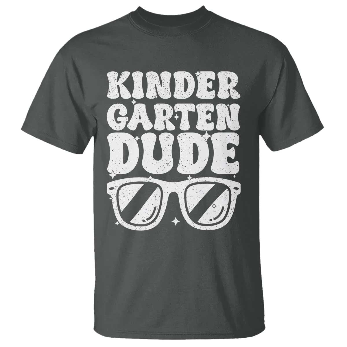 Kindergarten Dude T Shirt Funny Back to School First Day Of Kinder Graduation - Wonder Print Shop