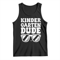 Kindergarten Dude Tank Top Funny Back to School First Day Of Kinder Graduation - Wonder Print Shop