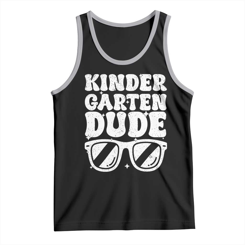 Kindergarten Dude Tank Top Funny Back to School First Day Of Kinder Graduation - Wonder Print Shop