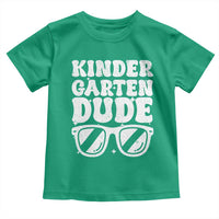 Kindergarten Dude Toddler T Shirt Funny Back to School First Day Of Kinder Graduation - Wonder Print Shop