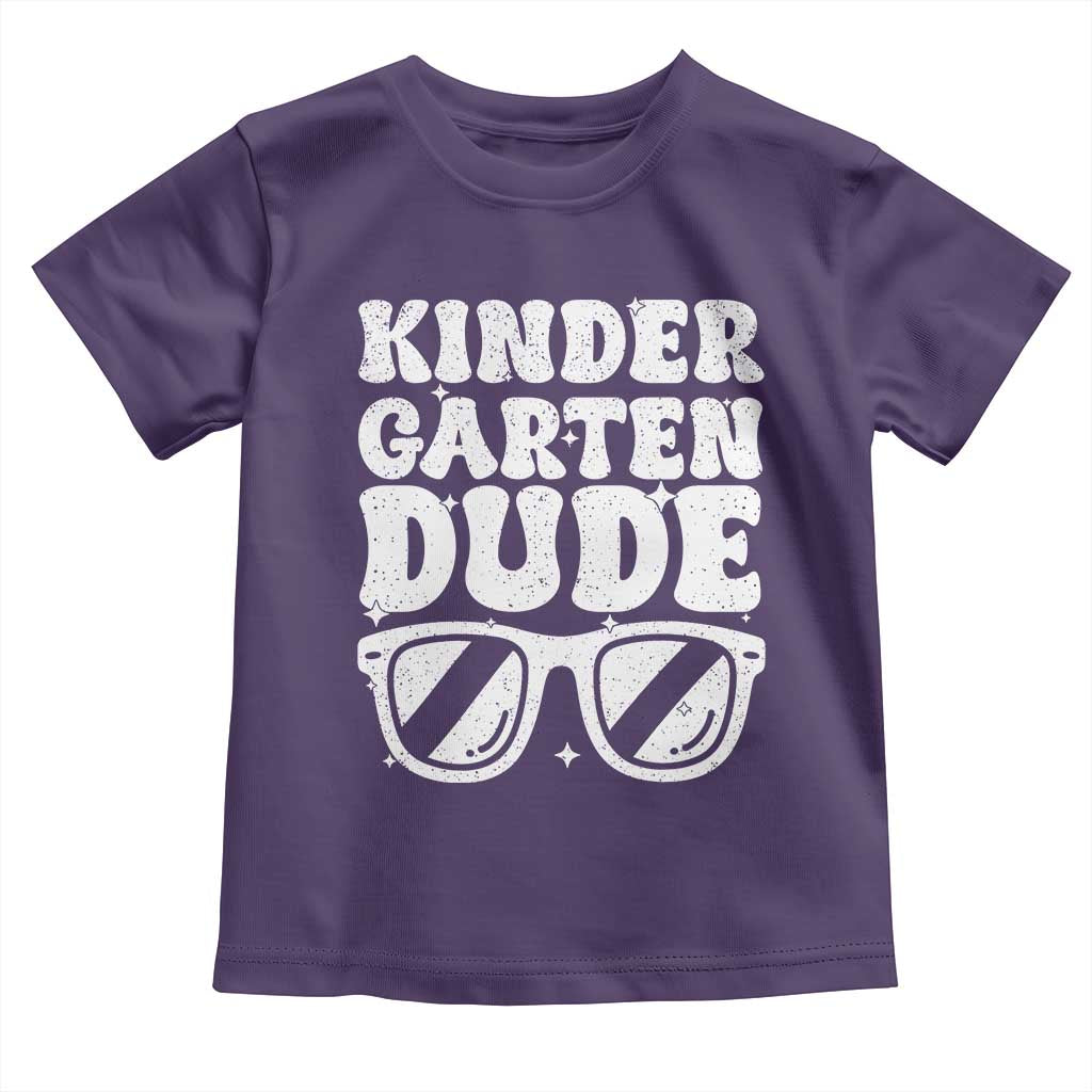 Kindergarten Dude Toddler T Shirt Funny Back to School First Day Of Kinder Graduation - Wonder Print Shop