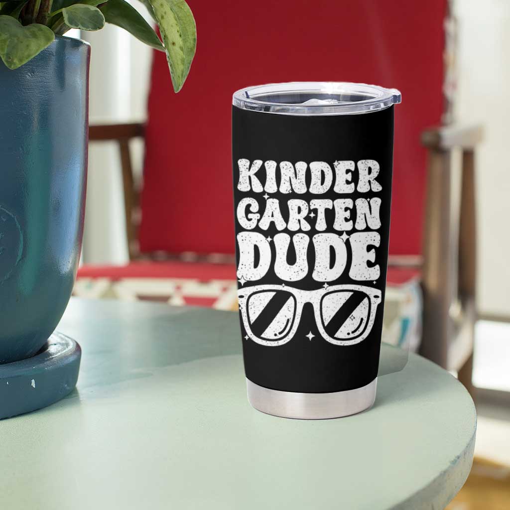 Kindergarten Dude Tumbler Cup Funny Back to School First Day Of Kinder Graduation - Wonder Print Shop