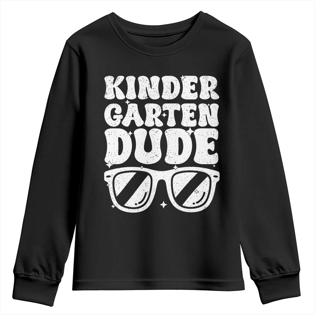 Kindergarten Dude Youth Sweatshirt Funny Back to School First Day Of Kinder Graduation - Wonder Print Shop